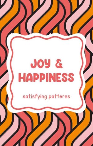 Satisfying patterns - Joy & happiness (kleurboek) - 9789460974373