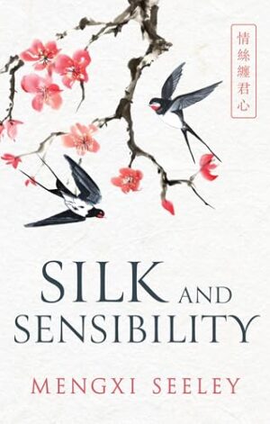 Silk and Sensibility - 9781639935826