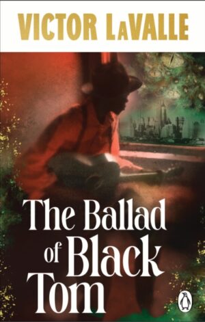 The Ballad of Black Tom - 9781804999899