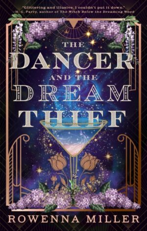 The Dancer and the Dream Thief - 9780316571920