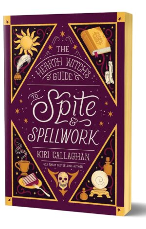 The Hearth Witch’s Guide to Spite & Spellwork (Deluxe Edition) - 9781464233463
