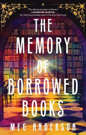 The Memory of Borrowed Books - 9781464295164