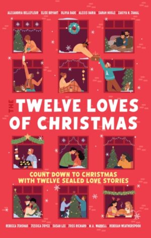 The Twelve Loves of Christmas - 9781398567061