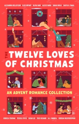 The Twelve Loves of Christmas - 9781668250419