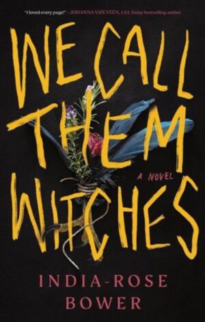 We Call Them Witches - 9781464247293