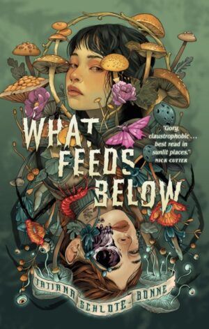 What Feeds Below - 9781967967247