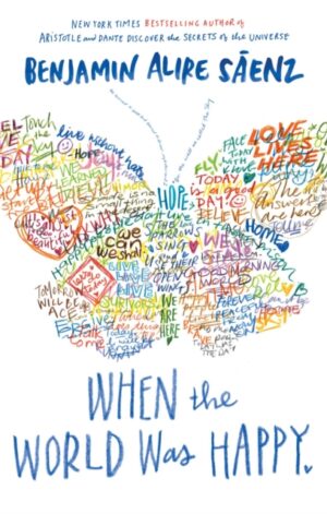 When the World Was Happy - 9798347104055