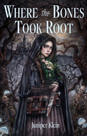 Where the Bones Took Root - 9798890034922