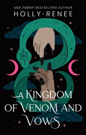 A Kingdom of Venom and Vows - 9781464252280