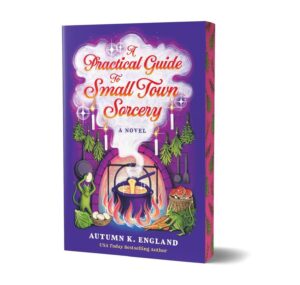 A Practical Guide to Small Town Sorcery (Deluxe Edition) - 9781464244896