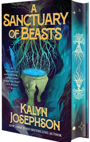 A Sanctuary of Beasts: Deluxe Limited Edition - 9781645662648