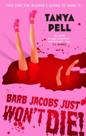 Barb Jacobs Just Won’t Die! - 9781805467557