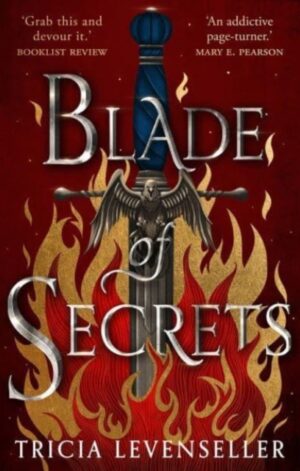 Blade of Secrets - 9781782693642