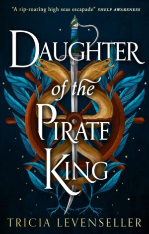 Daughter of the Pirate King (UK Edition) - 9781782693680
