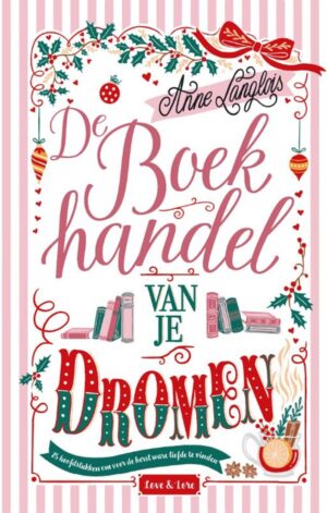 De boekhandel van je dromen - 9789000405237