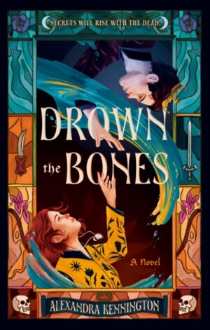 Drown the Bones - 9798217240104