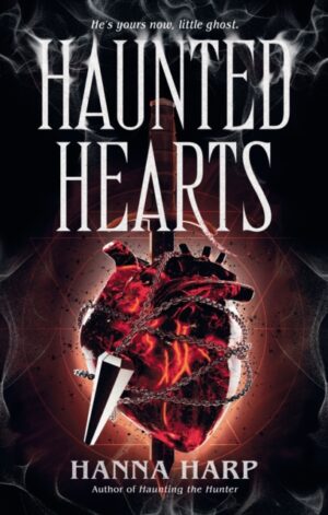 Haunted Hearts - 9781668230022