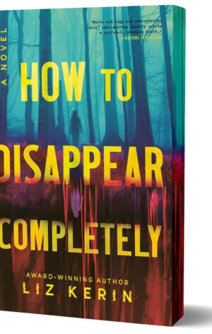 How to Disappear Completely (Deluxe Edition) - 9781464274398