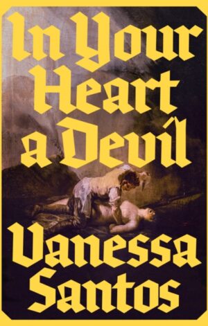 In Your Heart a Devil - 9781917792226