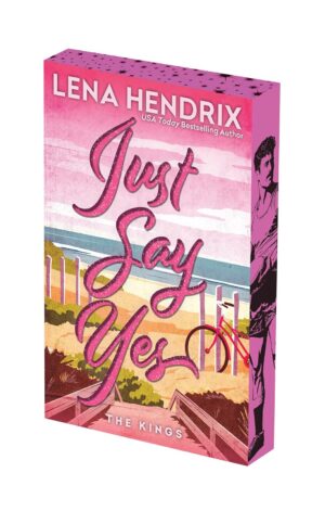 Just Say Yes (Deluxe Limited Edition) - 9781496761392