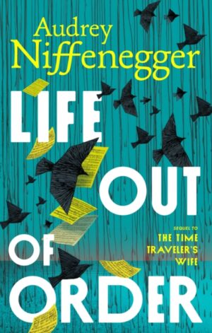 Life Out of Order (UK Edition) - 9781787336766