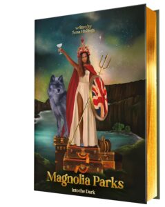 Magnolia Parks: Into the Dark (Collector’s Edition: Jessa’s Version) - 9781464252938