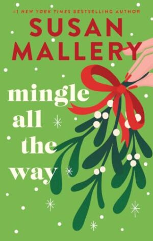 Mingle All the Way (Hardback) - 9780778332350