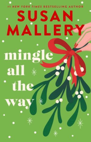 Mingle All the Way (Paperback) - 9780778307204