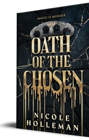 Oath of the Chosen (Deluxe Edition) - 9781615956227