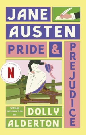 Pride and Prejudice (with an introduction by Dolly Alderton) - 9781405995528