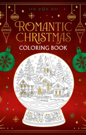 Romantic Christmas Coloring Book - 9781922468154