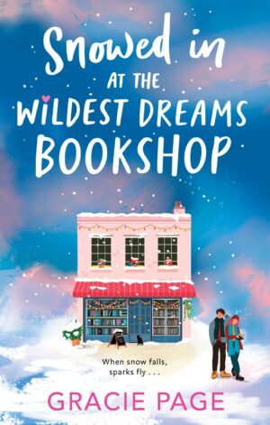 Snowed in at the Wildest Dreams Bookshop - 9780063479029