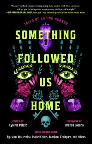 Something Followed Us Home - 9781668091944