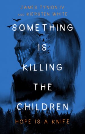 Something Is Killing the Children - 9781529996869