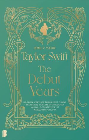Taylor Swift: The Debut Years - 9789049205249