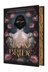 The Fox Bride (Deluxe Limited Edition) - 9780063569522