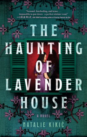The Haunting of Lavender House - 9780778307198