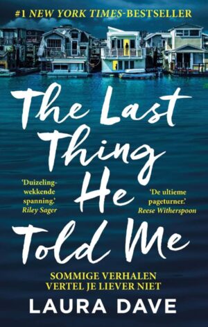The Last Thing He Told Me - 9789047213109