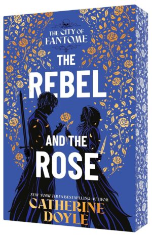 The Rebel and the Rose (special edition) - 9781665955157