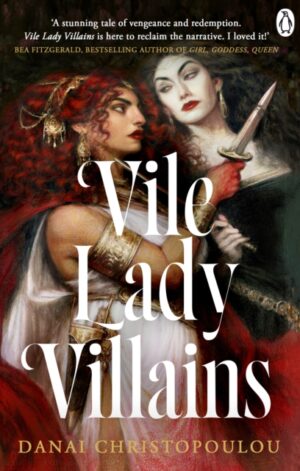 Vile Lady Villains - 9781405978866