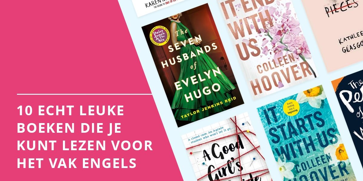 10 Echt leuke boeken die je kunt lezen voor het vak Engels