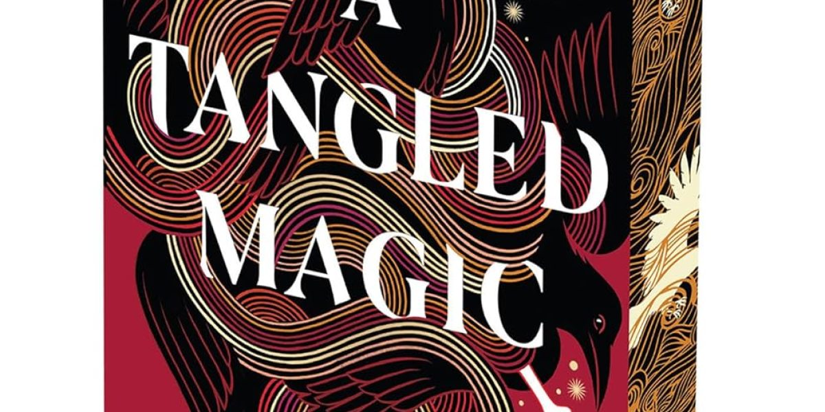 A Tangled Magic (Deluxe Edition)