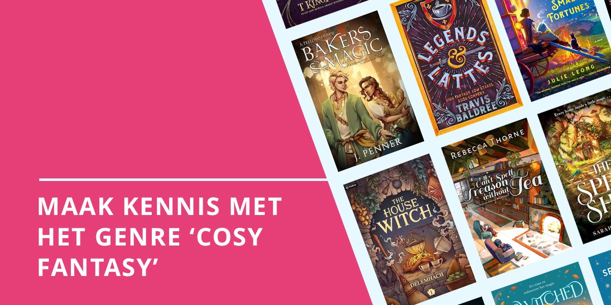 Maak kennis met het genre cosy fantasy banner