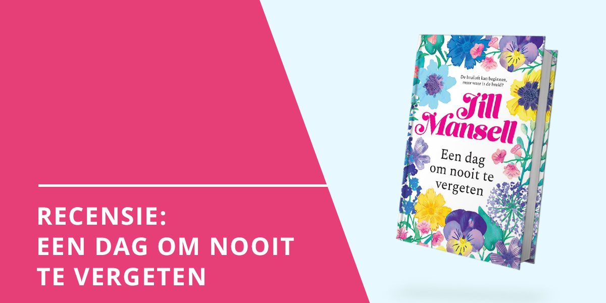 Recensie - Een dag om nooit te vergeten banner
