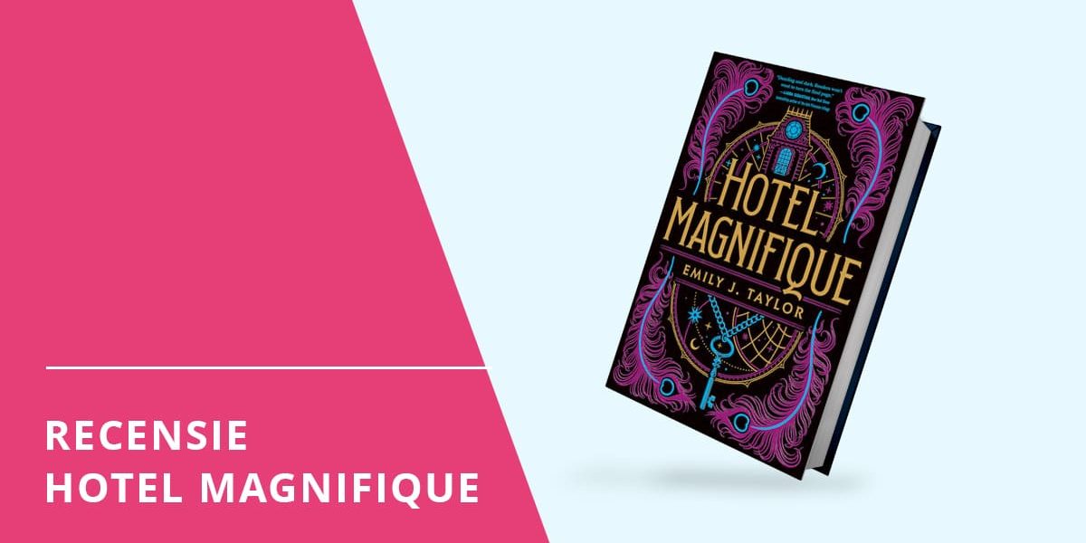 Recensie Hotel Magnifique