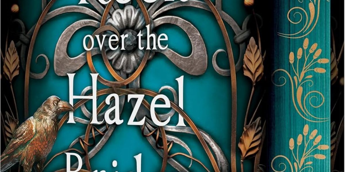 The Rook over the Hazel Bridge (US Deluxe Edition) - 9781682818756