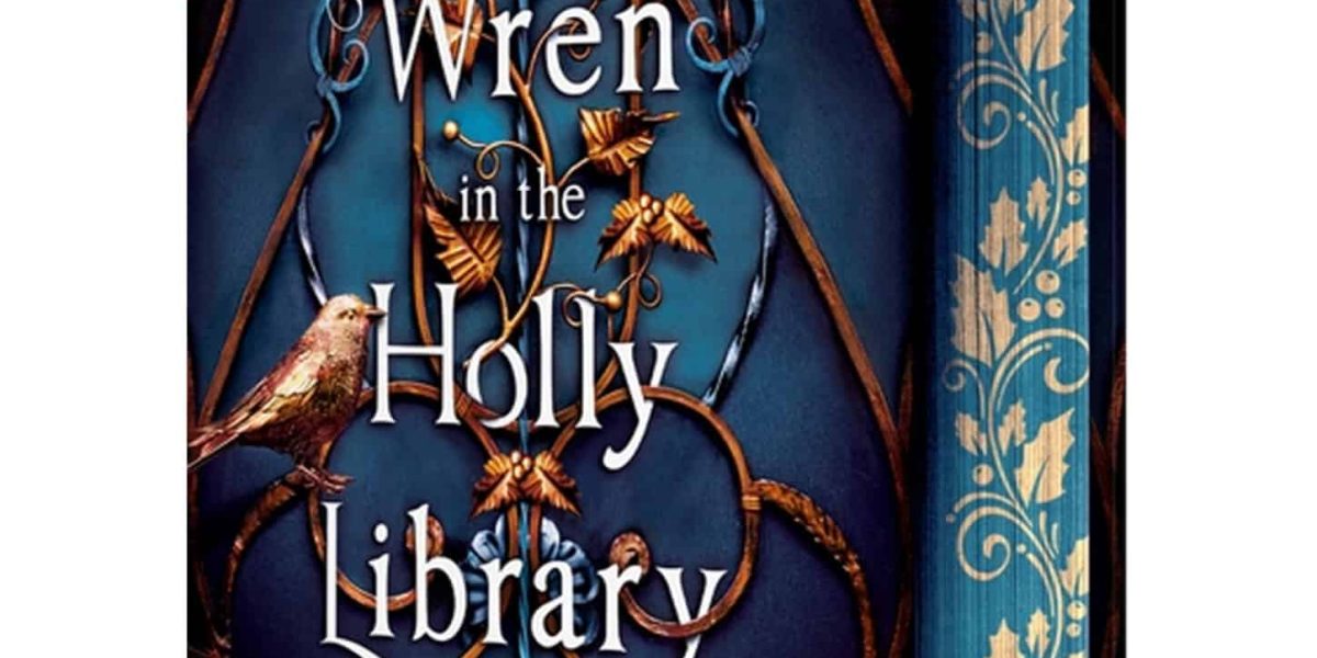 The Wren in the Holly Library (US Limited Edition)