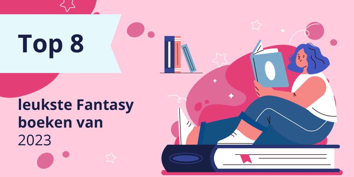 Top 8 - Leukste fantasy boeken