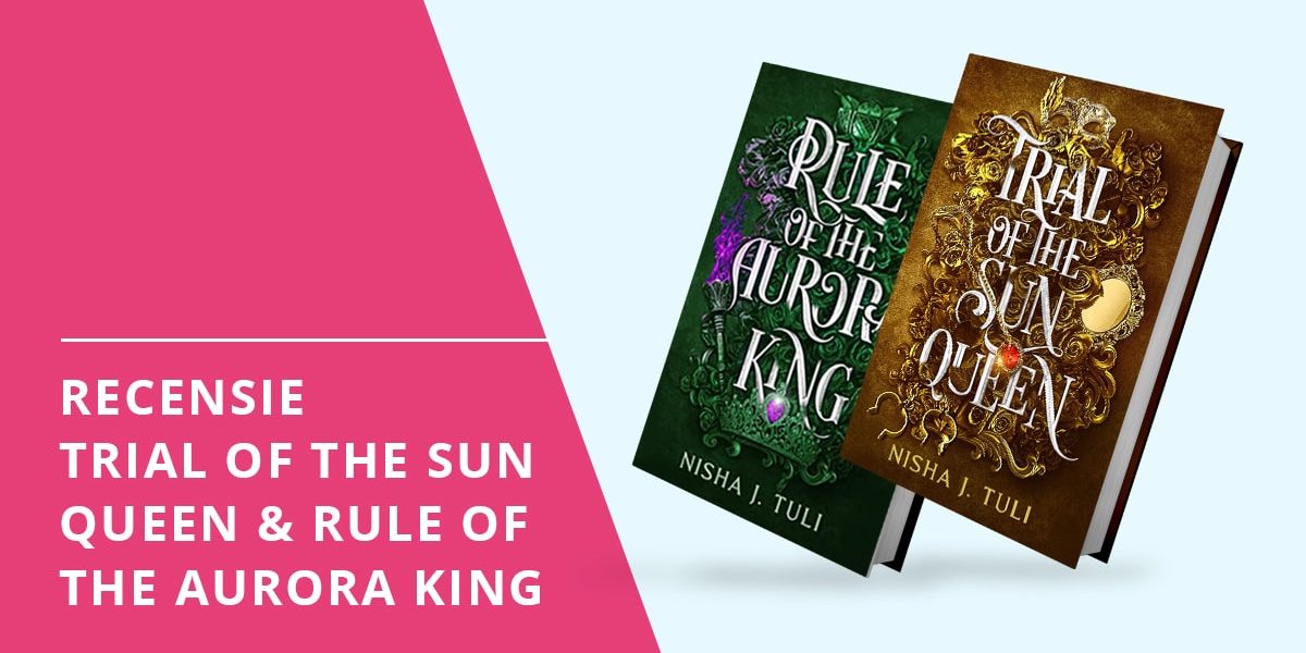Trial of the Sun Queen & Rule of the Aurora King_